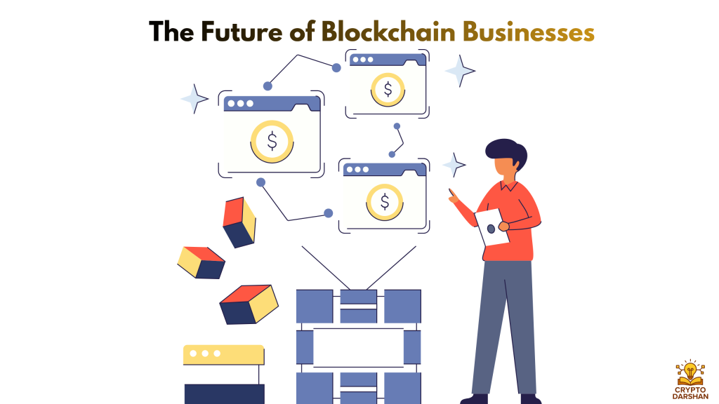 The Future of Blockchain Businesses