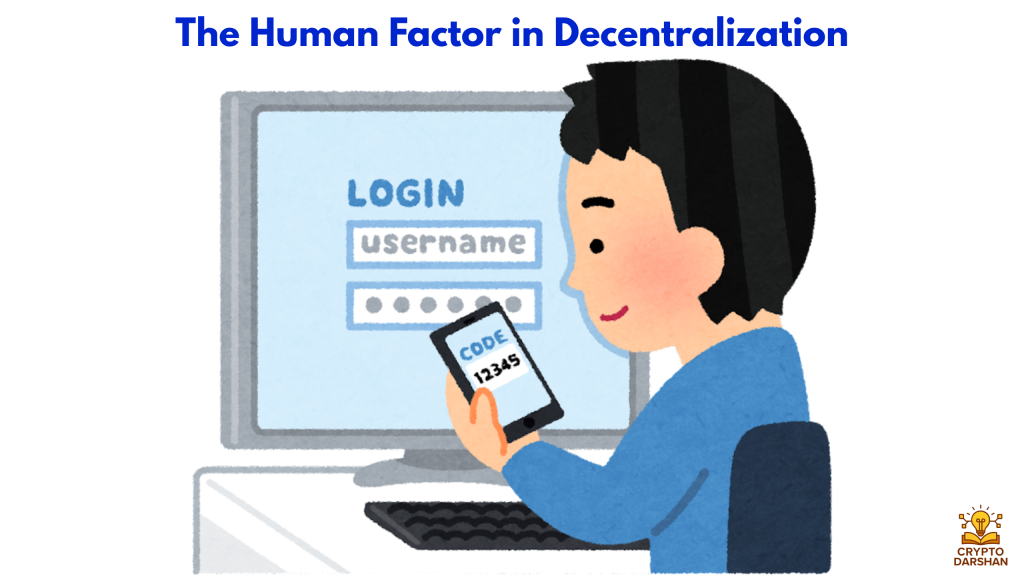 The Human Factor in Decentralization