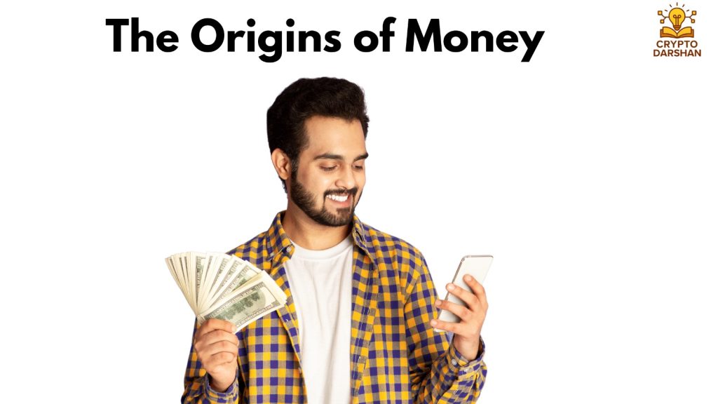 The Origins of Money