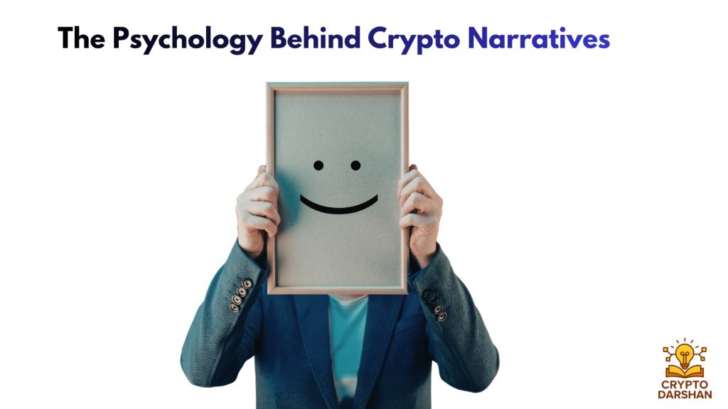 The Psychology Behind Crypto Narratives