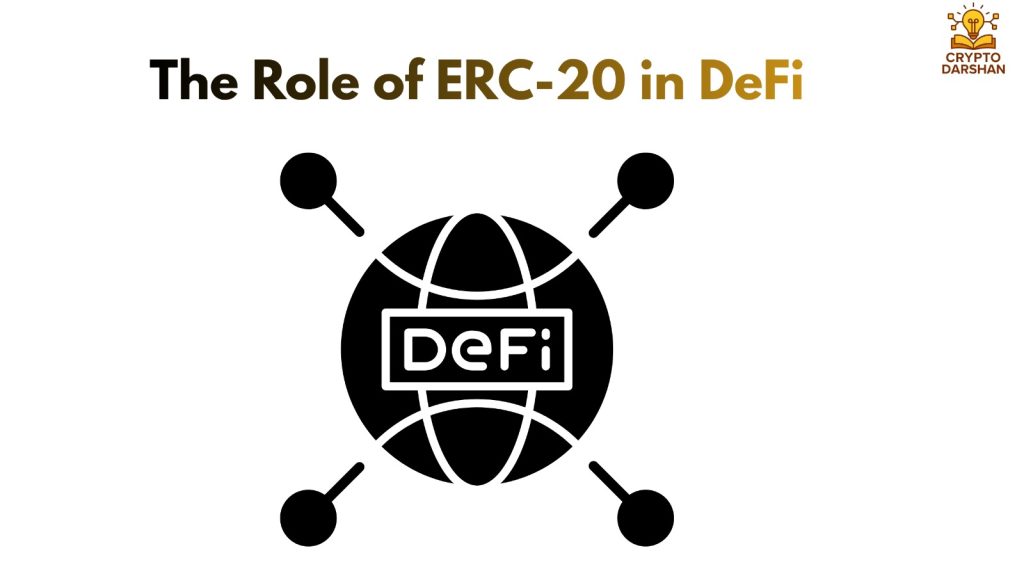 The Role of ERC-20 in DeFi