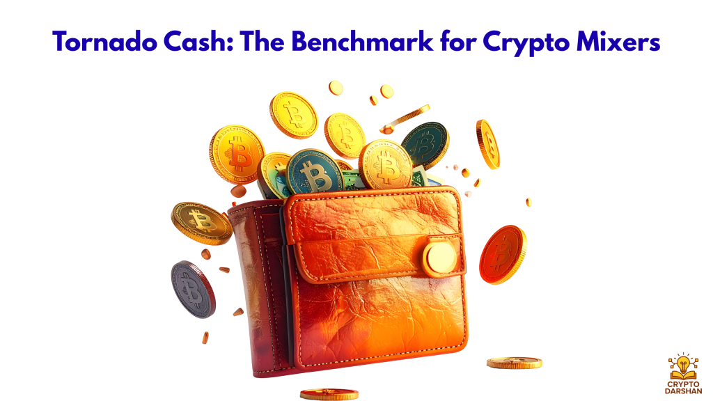 Tornado Cash: The Benchmark for Crypto Mixers