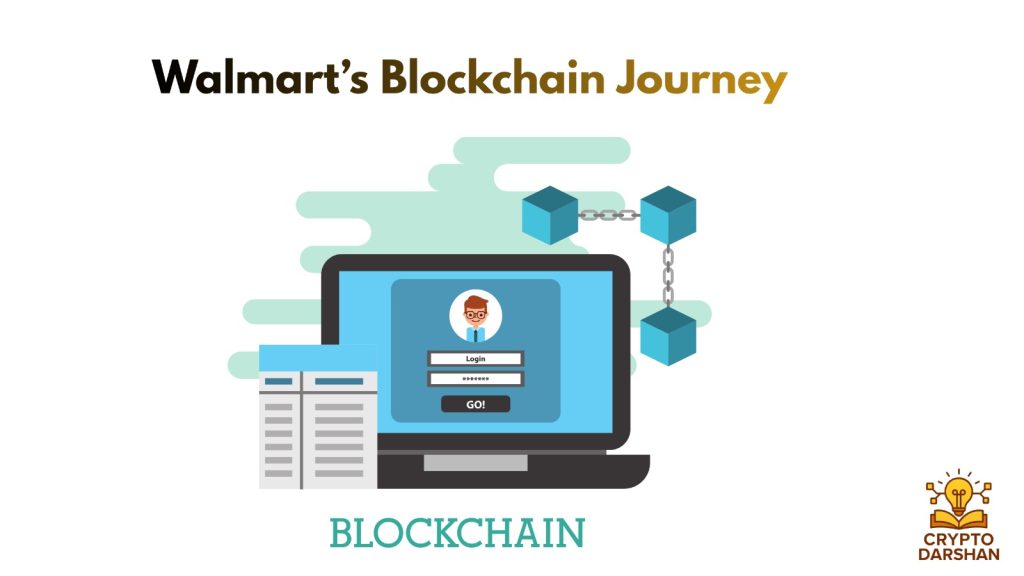 Walmart’s Blockchain Journey