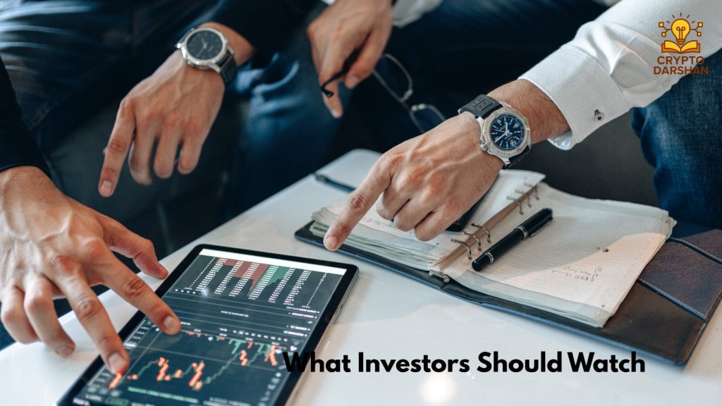 What Investors Should Watch
