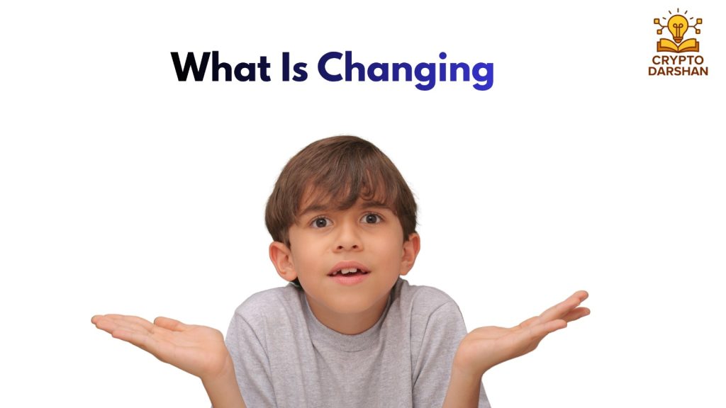 What Is Changing