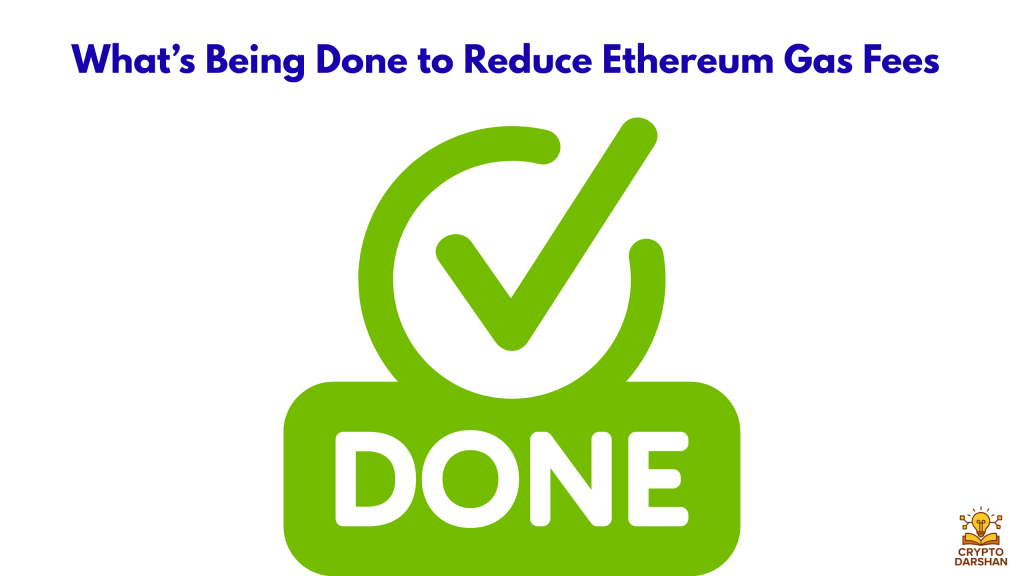 What’s Being Done to Reduce Ethereum Gas Fees
