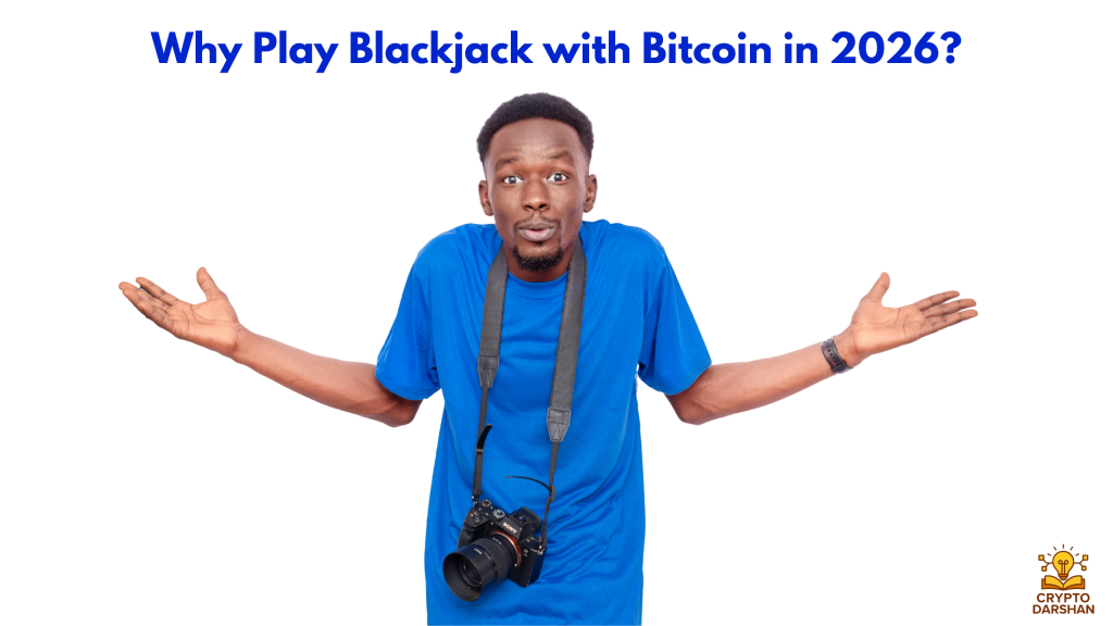 Why Play Blackjack with Bitcoin in 2026
