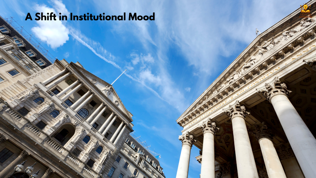 A Shift in Institutional Mood