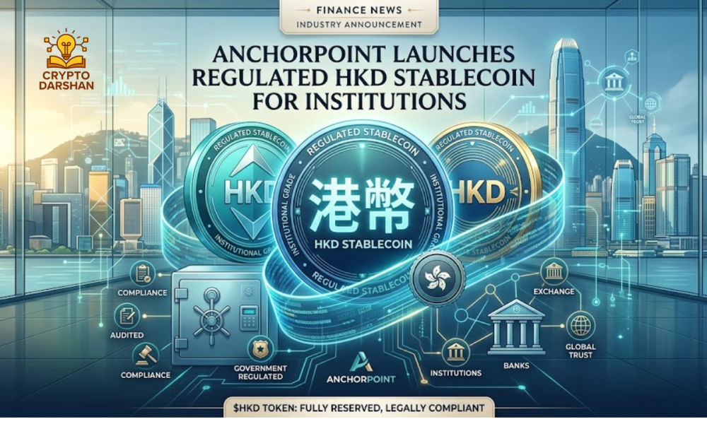 Anchorpoint Launches Regulated HKD Stablecoin for Institutions